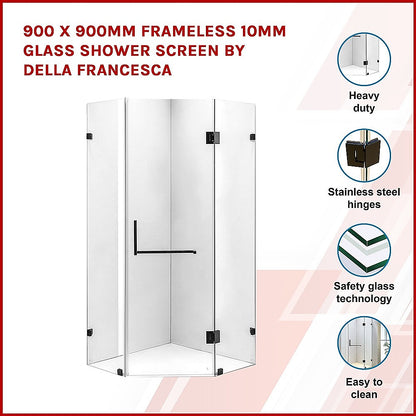 900 x 900mm Frameless 10mm Glass Shower Screen By Della Francesca